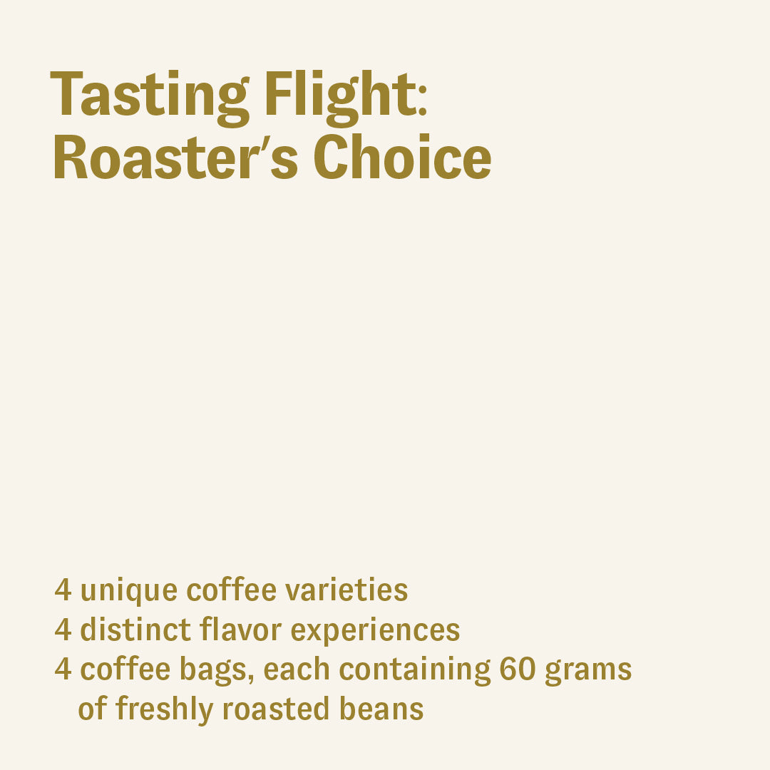 Tasting Flight Roaster's Choice, 4 Coffees x 60g